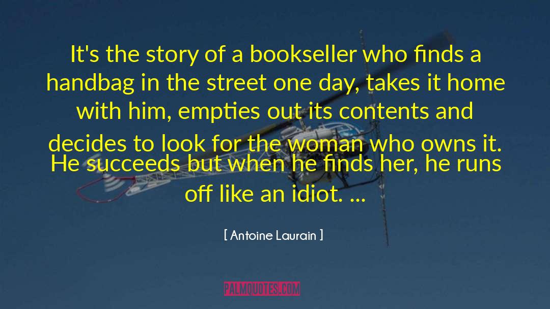 Antoine Laurain Quotes: It's the story of a