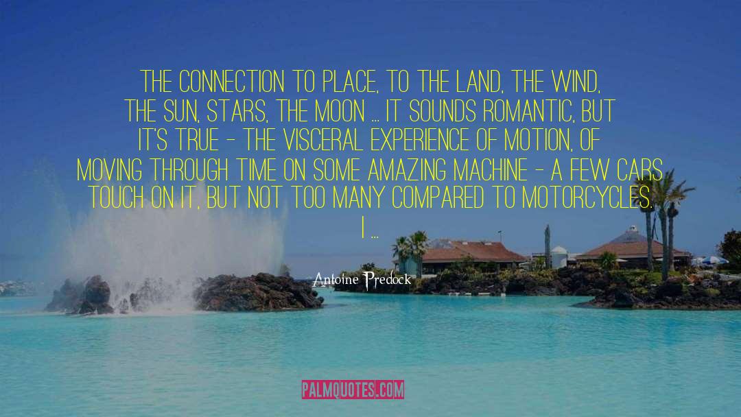 Antoine Predock Quotes: The connection to place, to