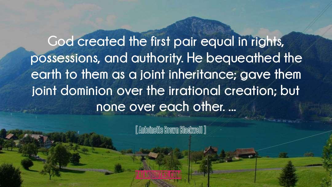 Antoinette Brown Blackwell Quotes: God created the first pair