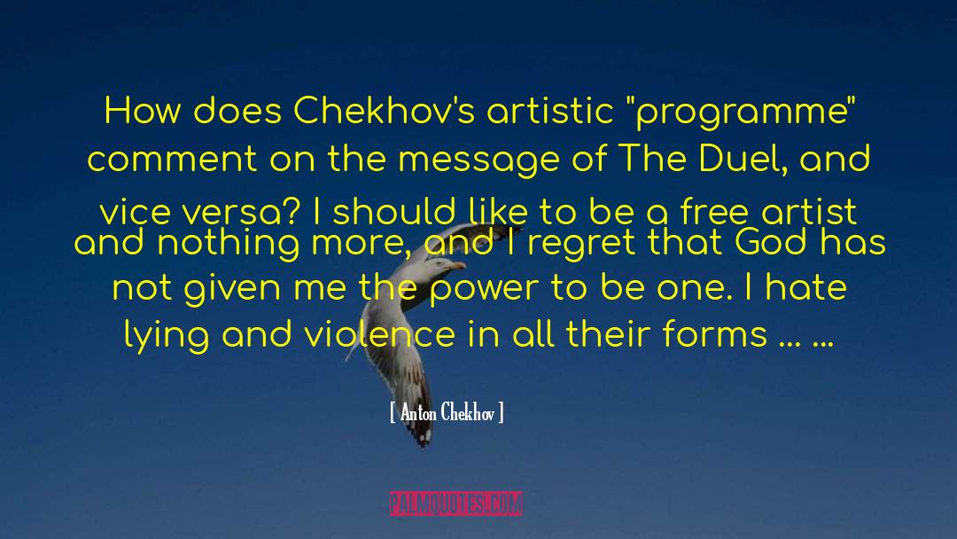 Anton Chekhov Quotes: How does Chekhov's artistic 