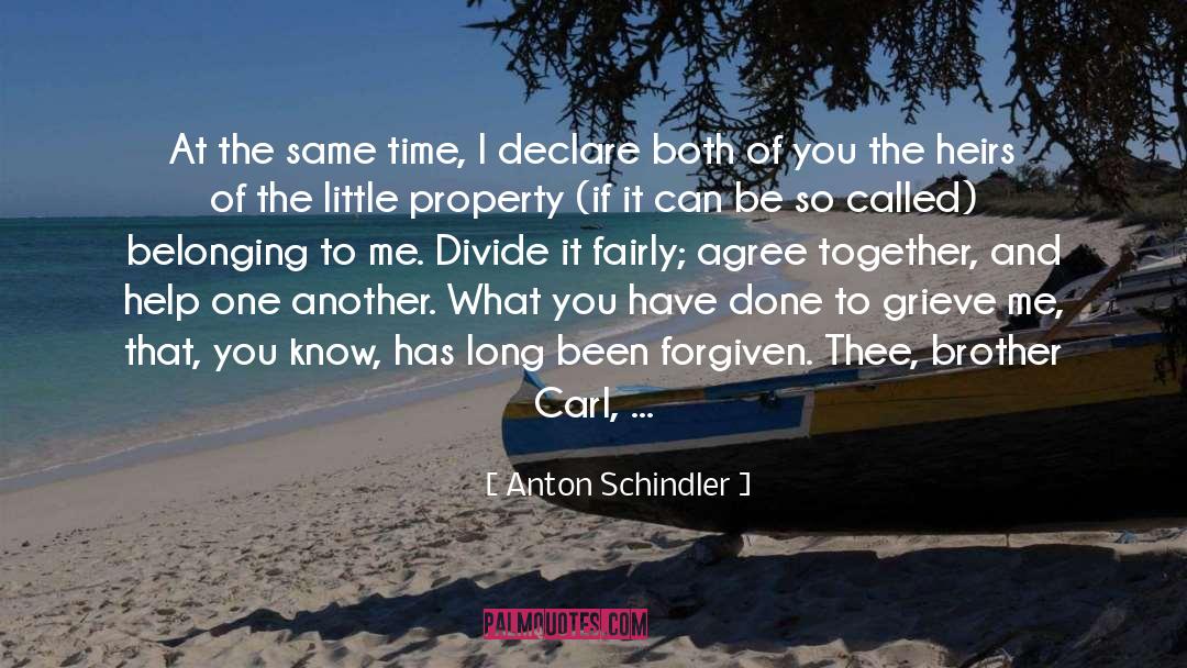 Anton Schindler Quotes: At the same time, I