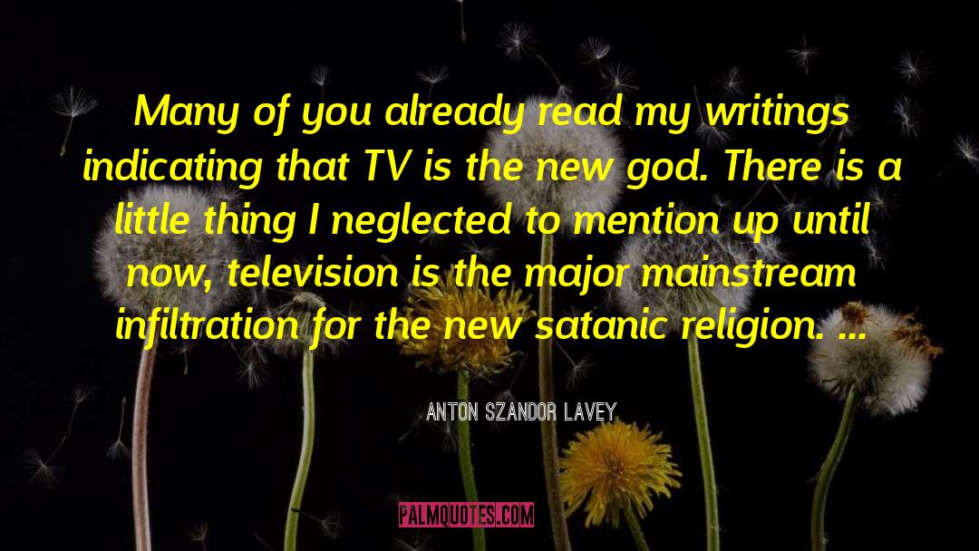 Anton Szandor LaVey Quotes: Many of you already read