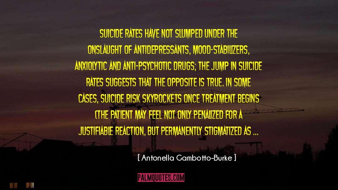 Antonella Gambotto-Burke Quotes: Suicide rates have not slumped