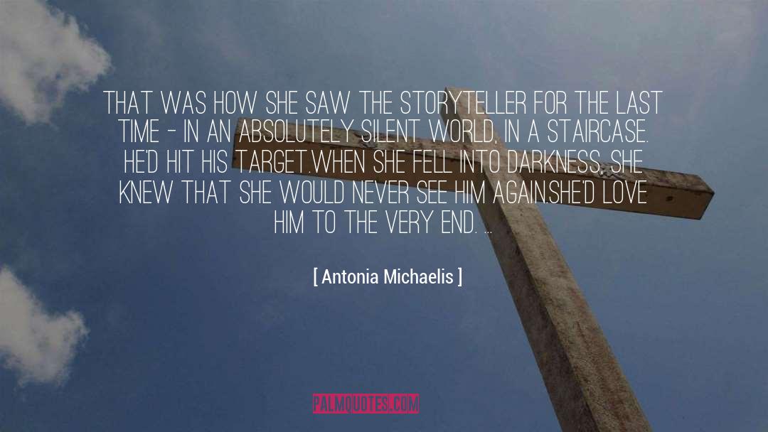 Antonia Michaelis Quotes: That was how she saw