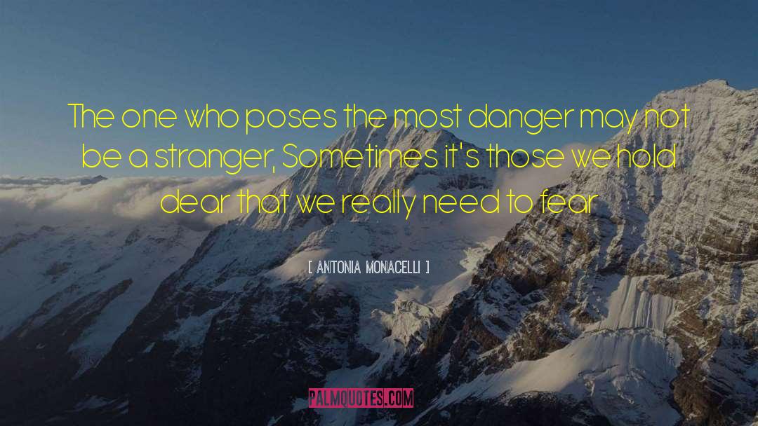 Antonia Monacelli Quotes: The one who poses the