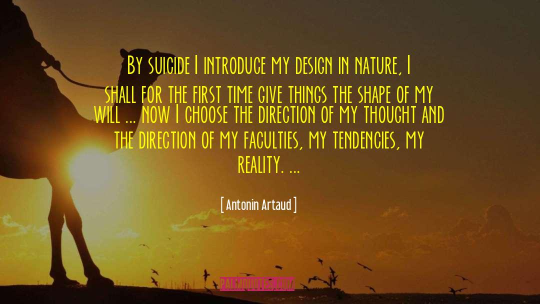 Antonin Artaud Quotes: By suicide I introduce my