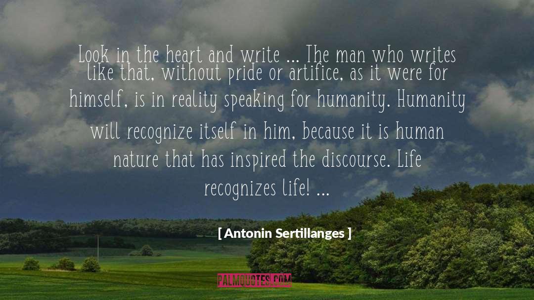 Antonin Sertillanges Quotes: Look in the heart and