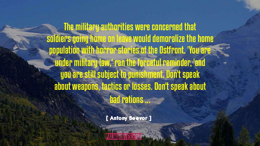 Antony Beevor Quotes: The military authorities were concerned