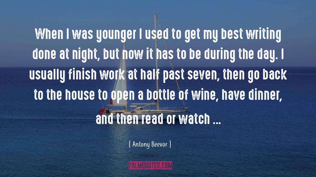 Antony Beevor Quotes: When I was younger I