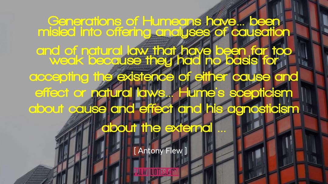 Antony Flew Quotes: Generations of Humeans have… been