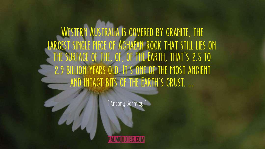 Antony Gormley Quotes: Western Australia is covered by