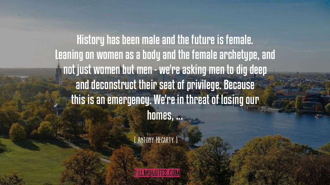 Antony Hegarty Quotes: History has been male and