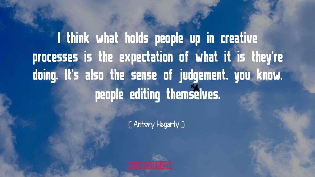 Antony Hegarty Quotes: I think what holds people