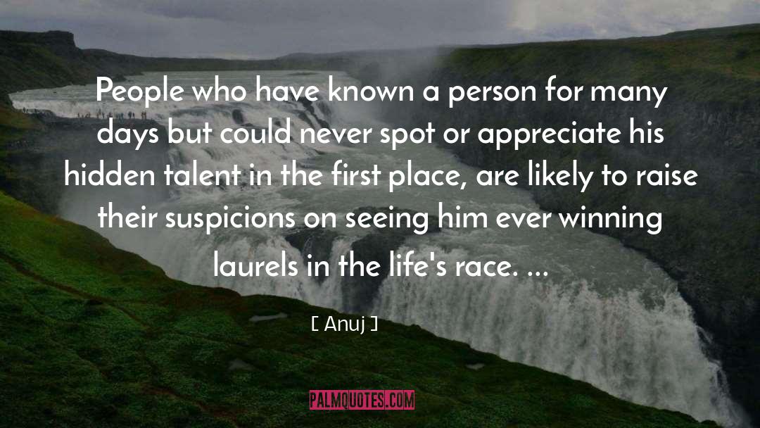 Anuj Quotes: People who have known a