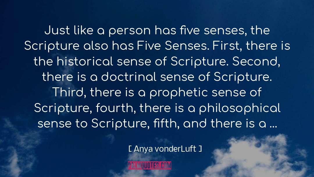 Anya VonderLuft Quotes: Just like a person has