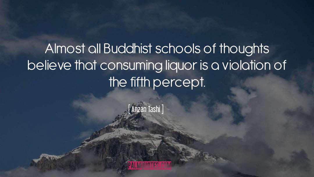 Anzan Tashi Quotes: Almost all Buddhist schools of