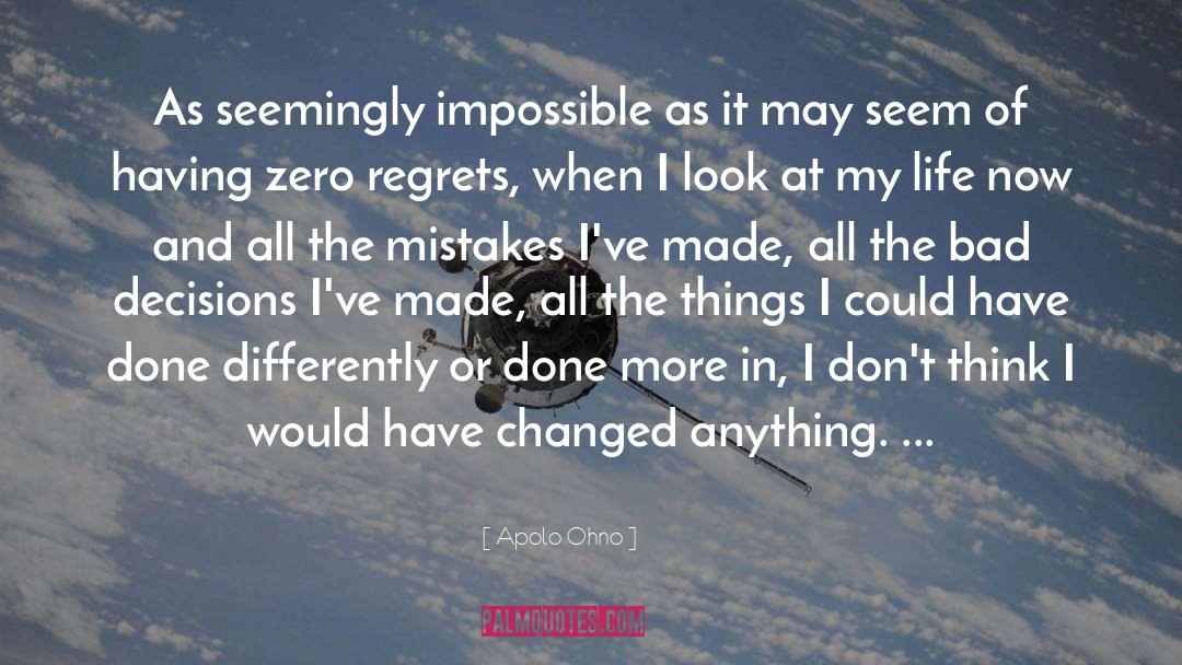 Apolo Ohno Quotes: As seemingly impossible as it