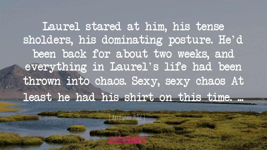 Aprilynne Pike Quotes: Laurel stared at him, his