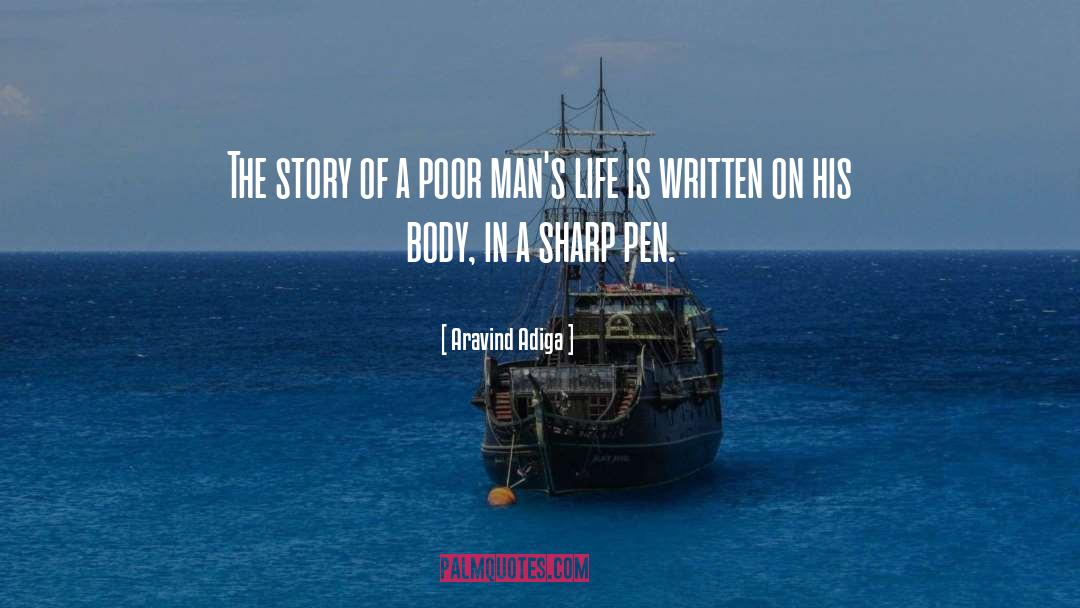 Aravind Adiga Quotes: The story of a poor