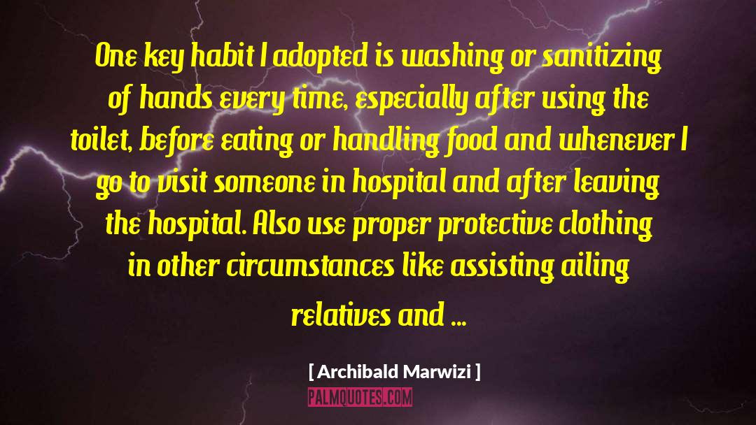 Archibald Marwizi Quotes: One key habit I adopted