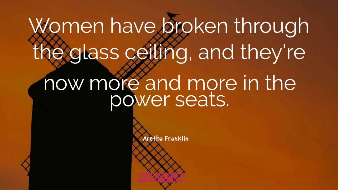 Aretha Franklin Quotes: Women have broken through the