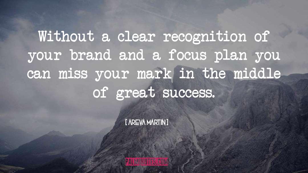 Areva Martin Quotes: Without a clear recognition of