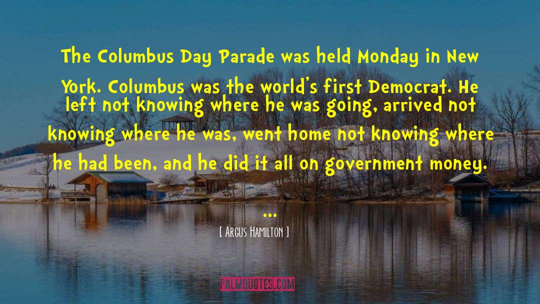 Argus Hamilton Quotes: The Columbus Day Parade was