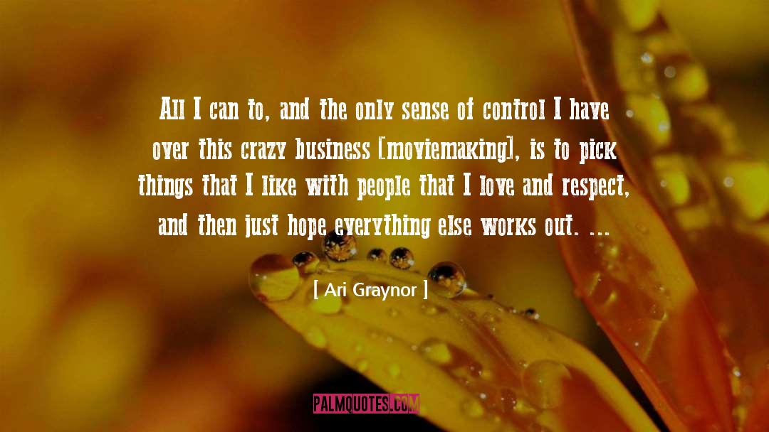 Ari Graynor Quotes: All I can to, and