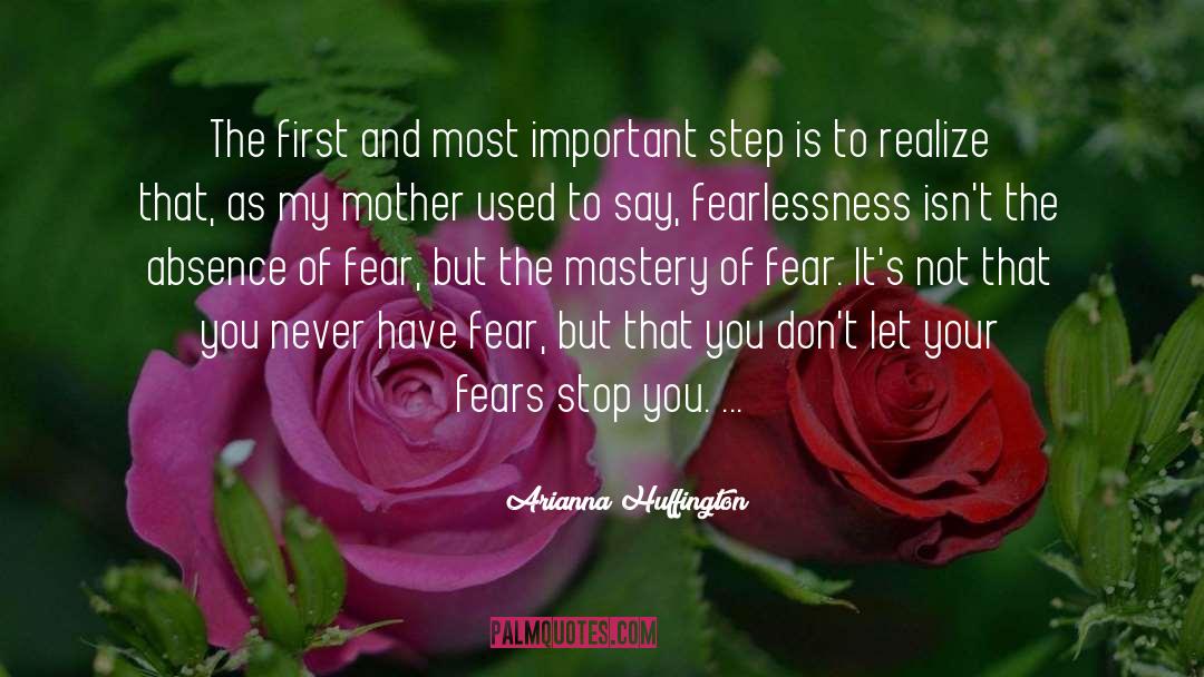 Arianna Huffington Quotes: The first and most important