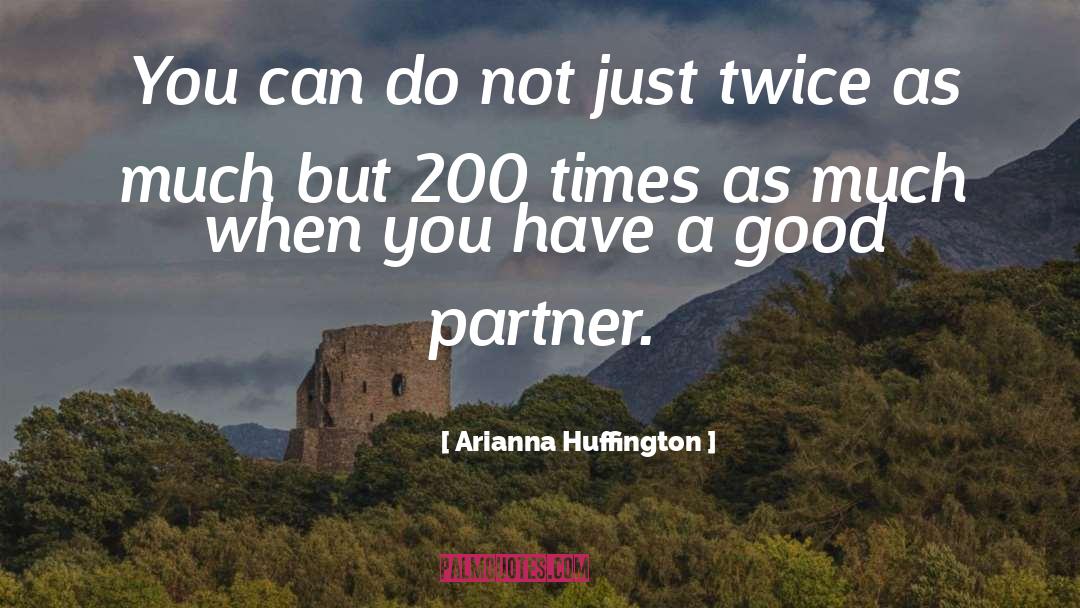 Arianna Huffington Quotes: You can do not just