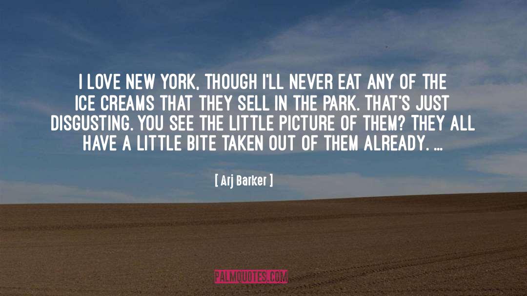 Arj Barker Quotes: I love New York, though