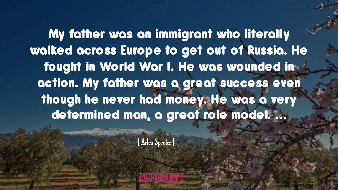 Arlen Specter Quotes: My father was an immigrant