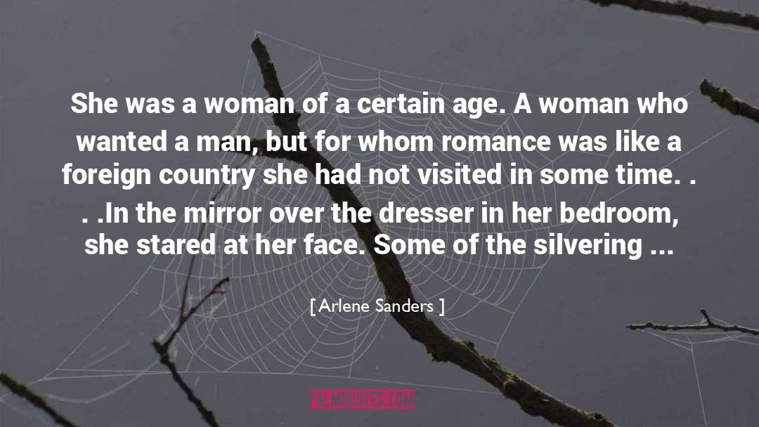 Arlene Sanders Quotes: She was a woman of