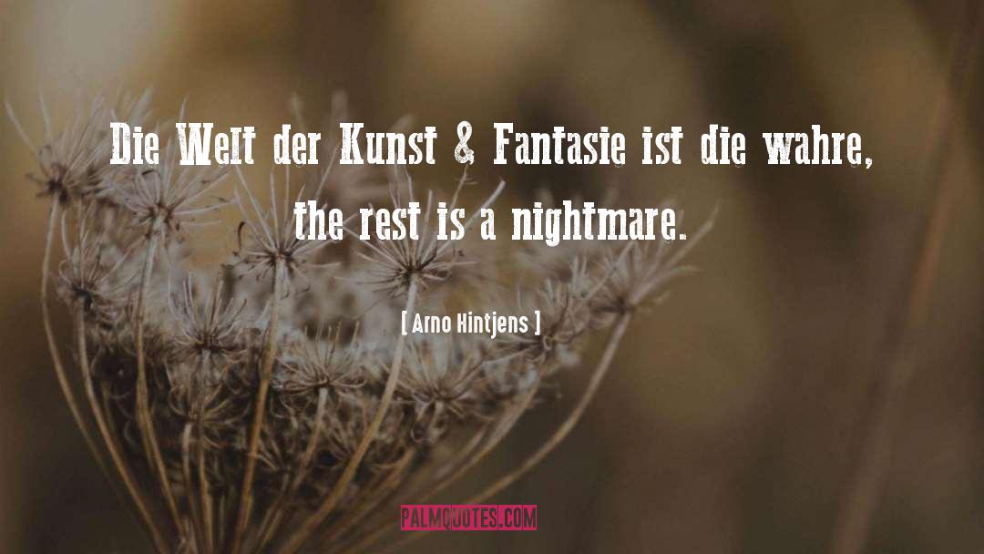 Arno Hintjens Quotes: Die Welt der Kunst &