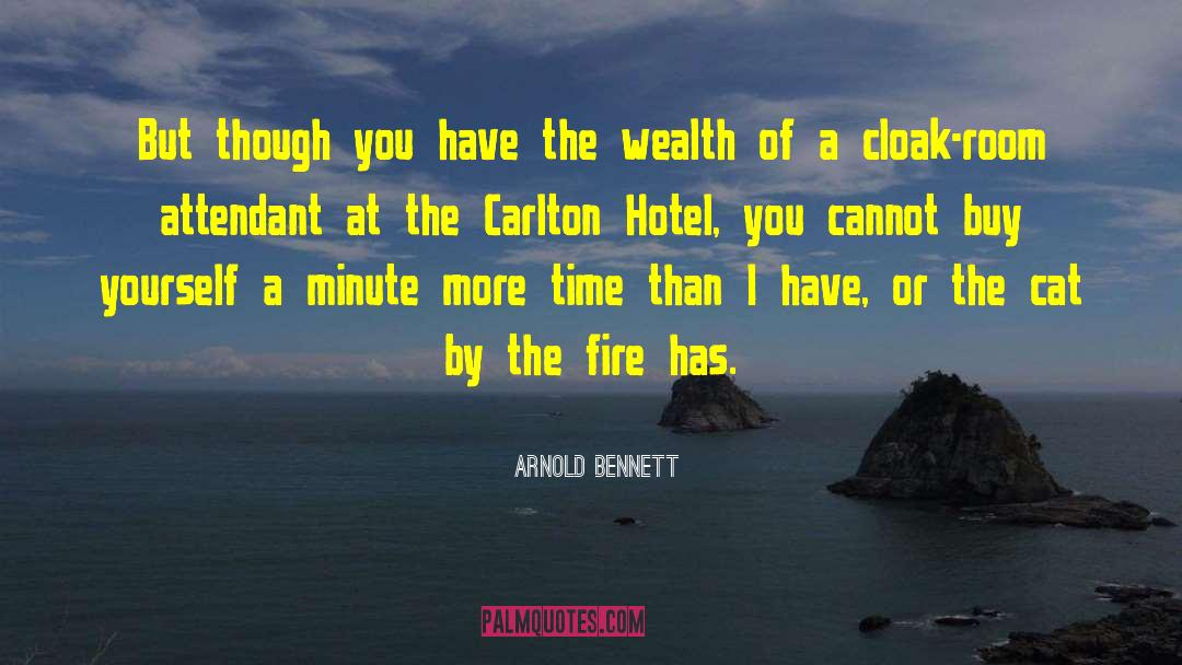 Arnold Bennett Quotes: But though you have the