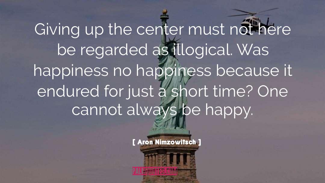 Aron Nimzowitsch Quotes: Giving up the center must