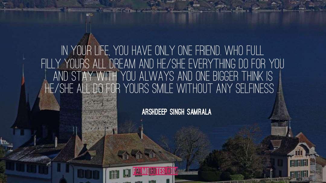 Arshdeep Singh Samrala Quotes: In your life, you have