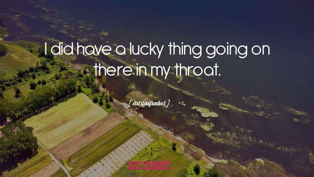 Art Garfunkel Quotes: I did have a lucky