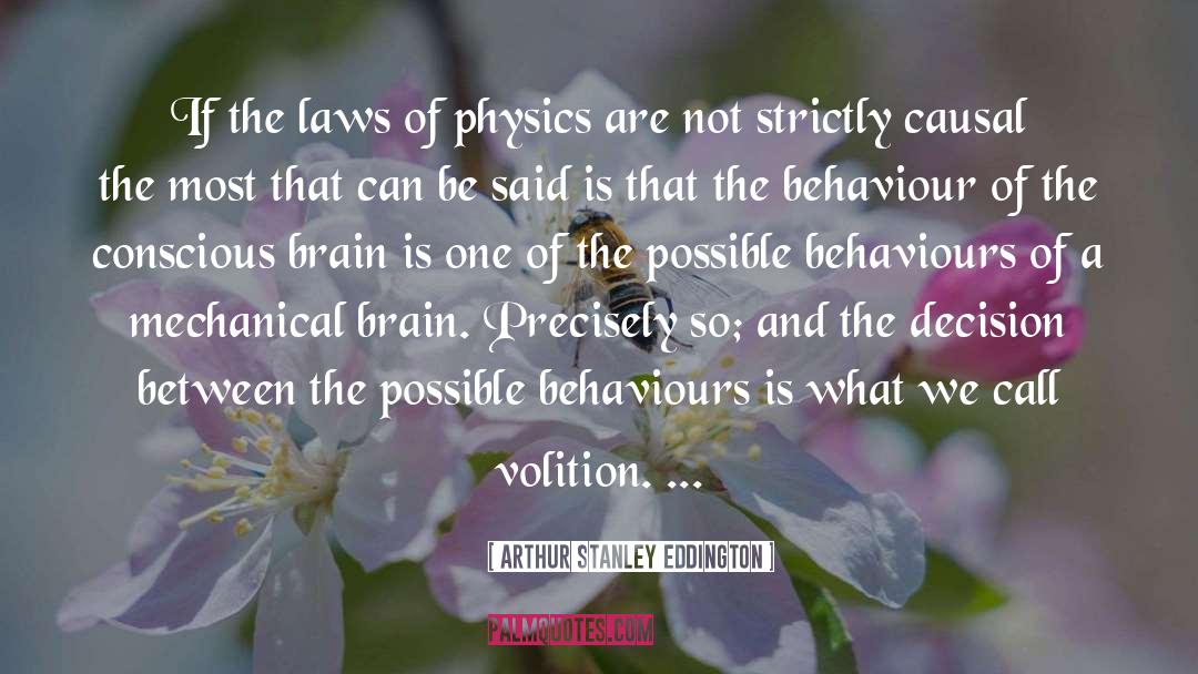 Arthur Stanley Eddington Quotes: If the laws of physics