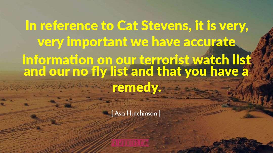 Asa Hutchinson Quotes: In reference to Cat Stevens,