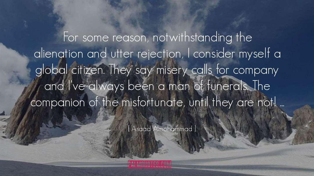 Asaad Almohammad Quotes: For some reason, notwithstanding the