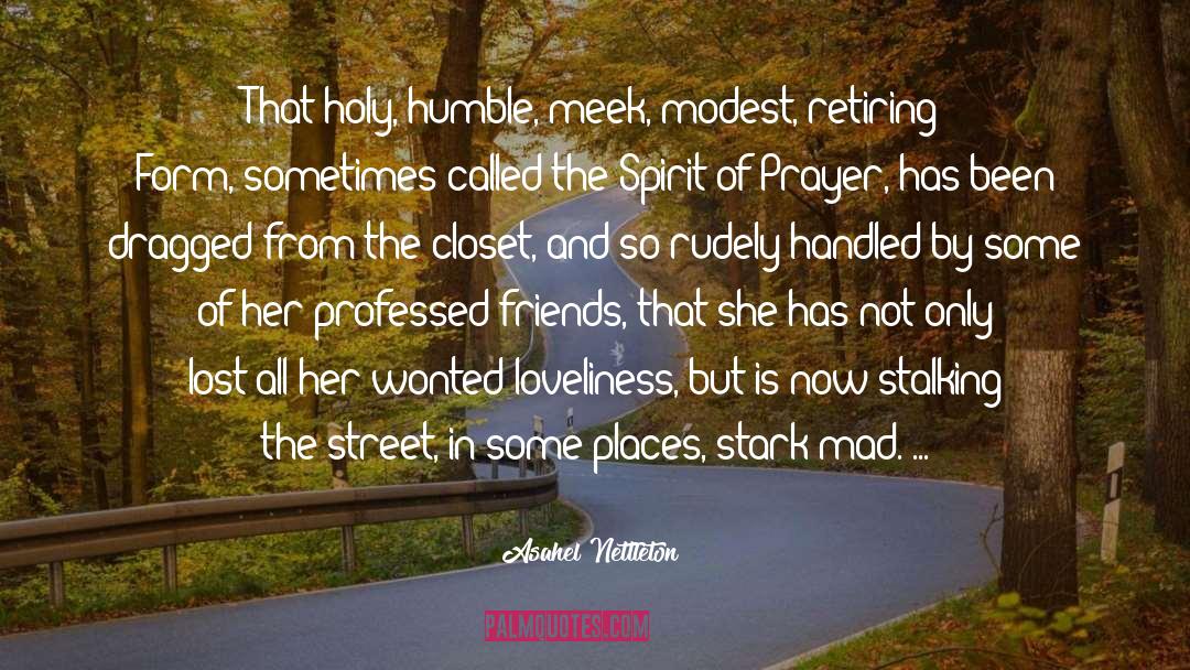 Asahel Nettleton Quotes: That holy, humble, meek, modest,