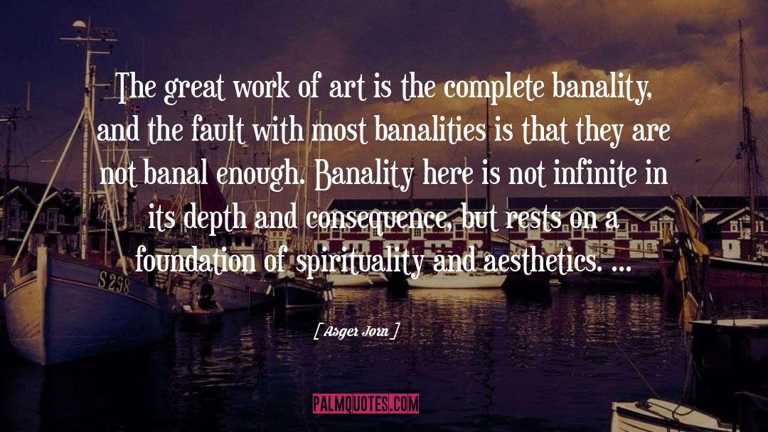 Asger Jorn Quotes: The great work of art