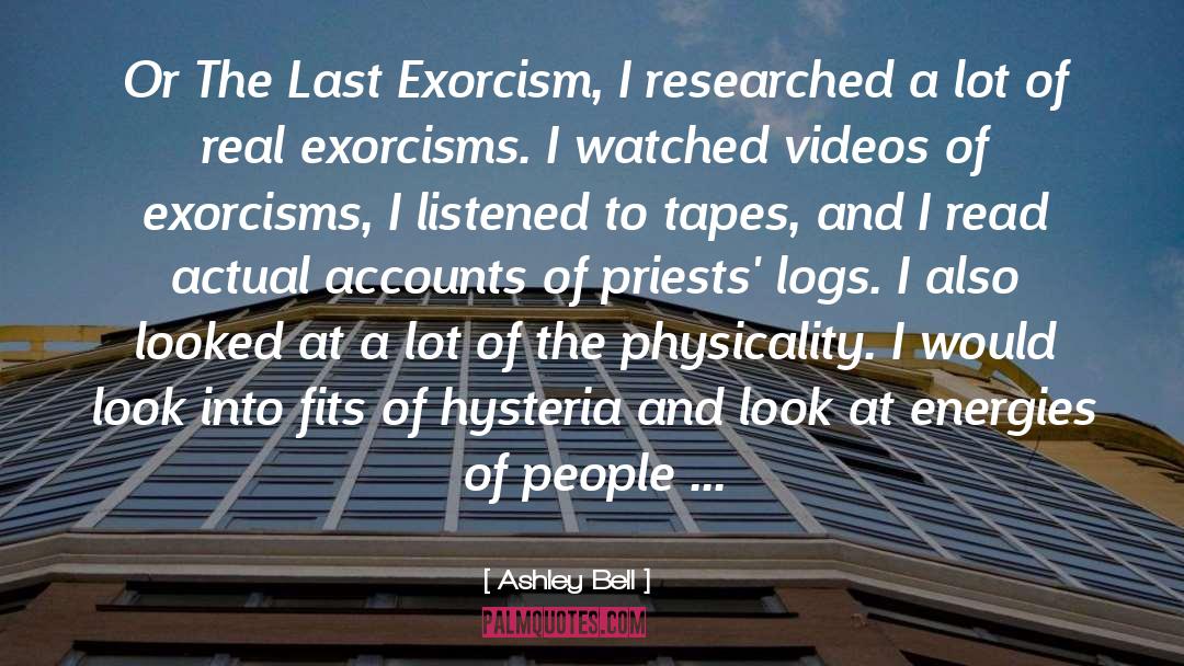 Ashley Bell Quotes: Or The Last Exorcism, I