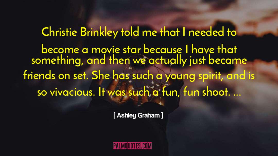 Ashley Graham Quotes: Christie Brinkley told me that