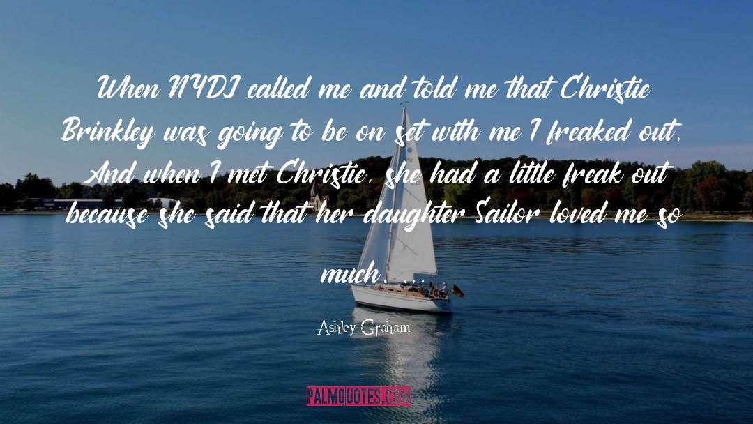 Ashley Graham Quotes: When NYDJ called me and