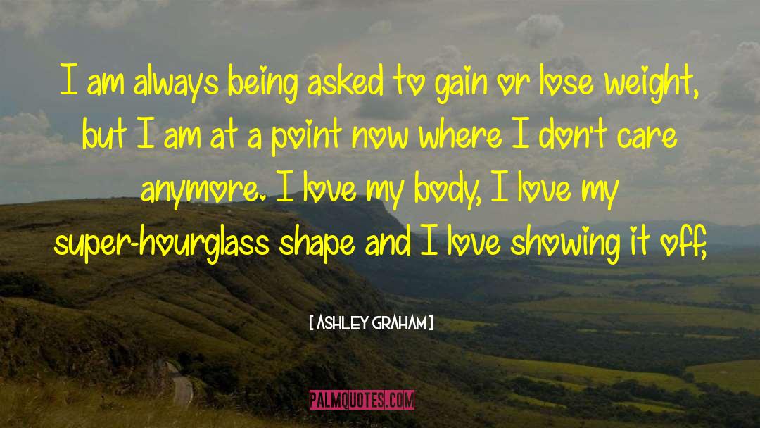 Ashley Graham Quotes: I am always being asked