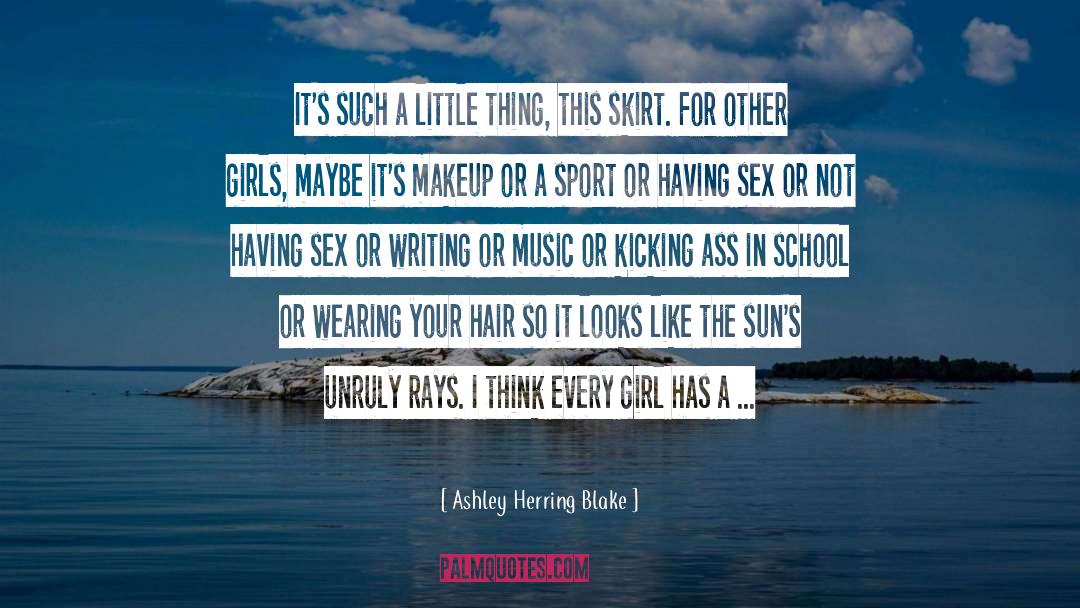 Ashley Herring Blake Quotes: It's such a little thing,