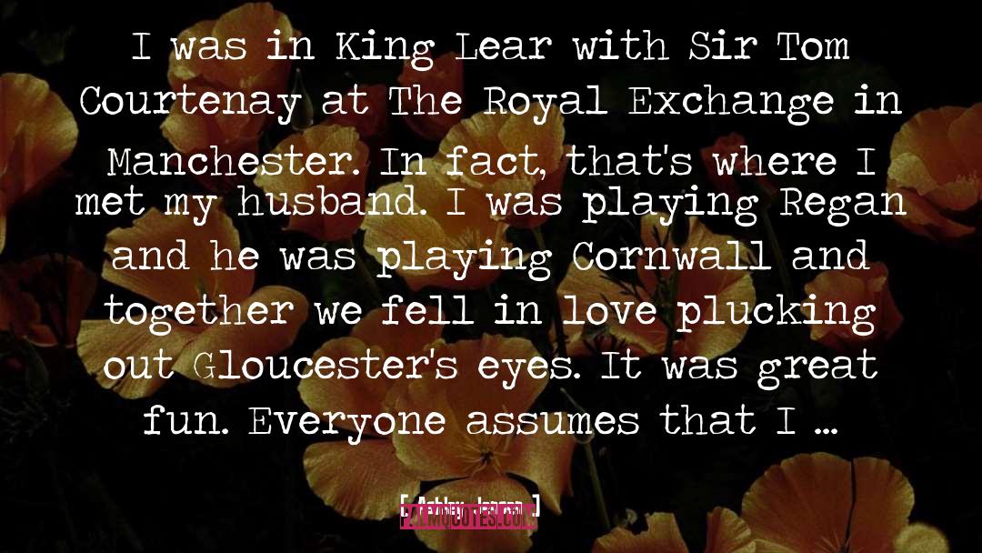 Ashley Jensen Quotes: I was in King Lear