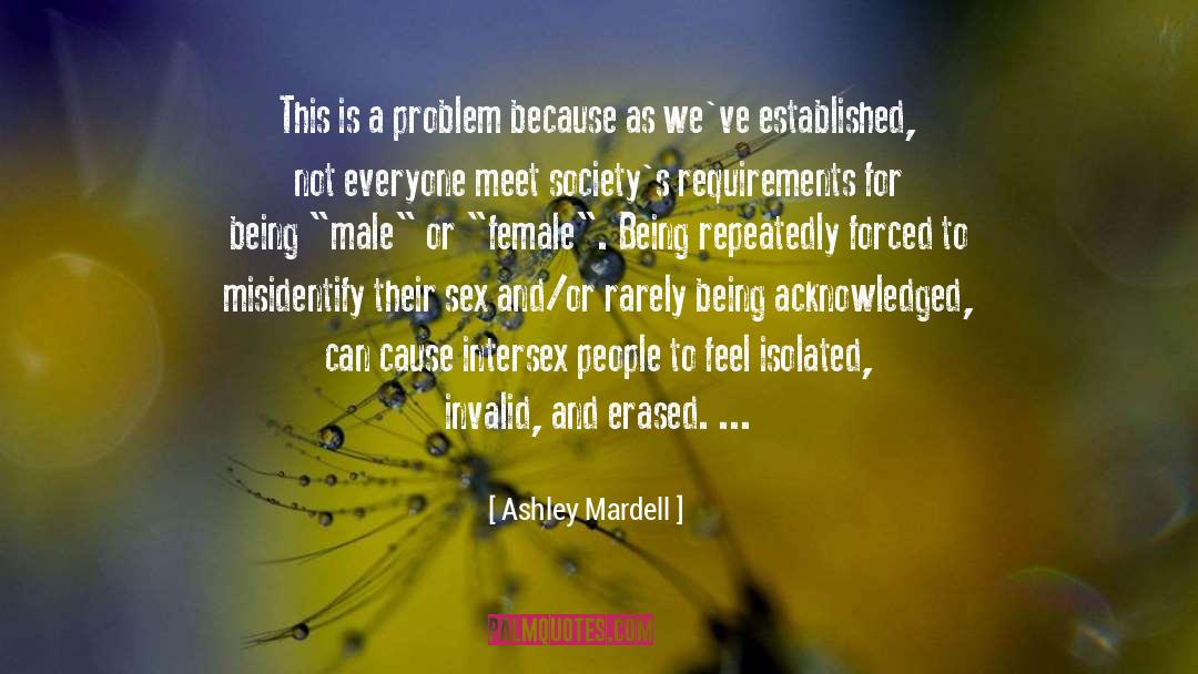 Ashley Mardell Quotes: This is a problem because